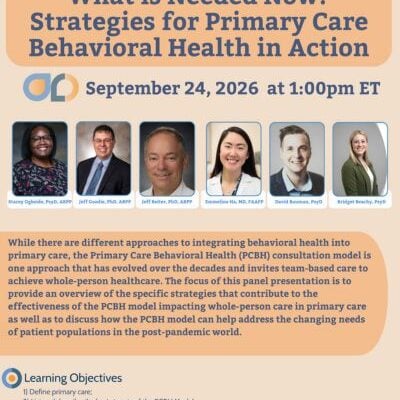 What is Needed Now Strategies for Primary Care Behavioral Health in Action